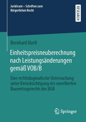 Einheitspreisneuberechnung nach Leistungsaenderungen gemaess VOB/B