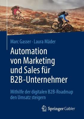 Automation von Marketing und Sales fuer B2B-Unternehmer