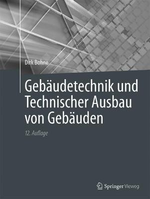 Gebaeudetechnik und Technischer Ausbau von Gebaeuden