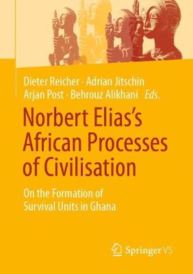 Norbert Elias's African Processes of Civilisation