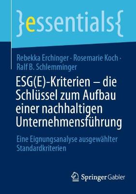 ESG(E)-Kriterien - die Schluessel zum Aufbau einer nachhaltigen Unternehmensfuehrung