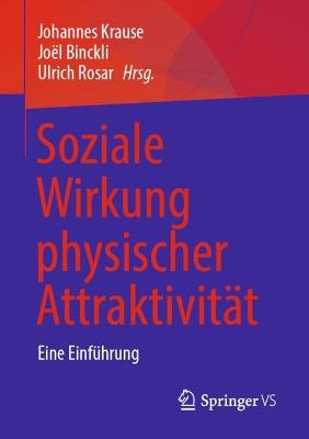 Soziale Wirkung physischer Attraktivitaet