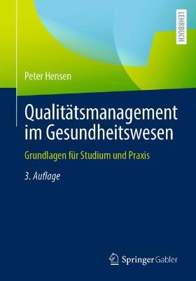 Qualitaetsmanagement im Gesundheitswesen