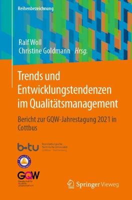 Trends und Entwicklungstendenzen im Qualitaetsmanagement