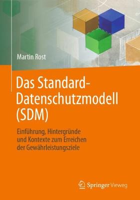 Das Standard-Datenschutzmodell (SDM)