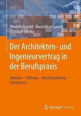 Der Architekten- und Ingenieurvertrag in der Berufspraxis