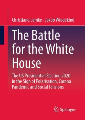 The Battle for the White House