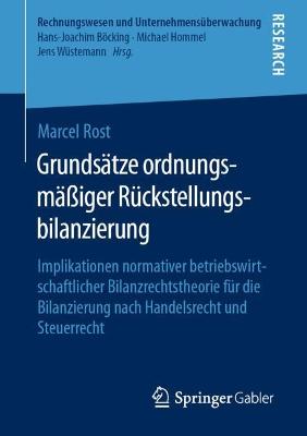 Grundsaetze ordnungsmaessiger Rueckstellungsbilanzierung