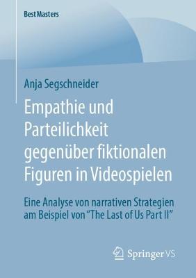 Empathie und Parteilichkeit gegenueber fiktionalen Figuren in Videospielen