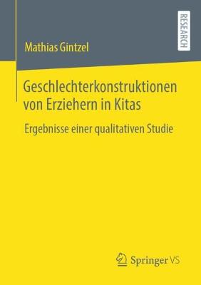 Geschlechterkonstruktionen von Erziehern in Kitas