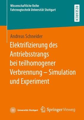 Elektrifizierung des Antriebsstrangs bei teilhomogener Verbrennung - Simulation und Experiment