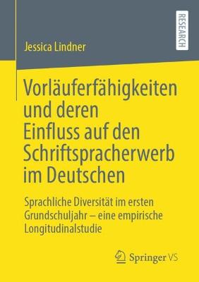 Vorlaeuferfaehigkeiten und deren Einfluss auf den Schriftspracherwerb im Deutschen