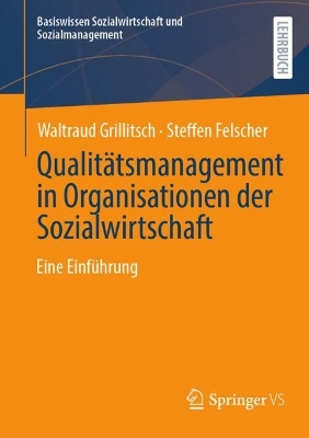 Qualitaetsmanagement in Organisationen der Sozialwirtschaft