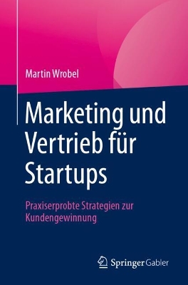 Marketing und Vertrieb fuer Startups