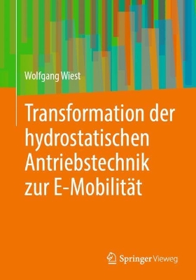 Transformation der hydrostatischen Antriebstechnik zur E-Mobilitaet