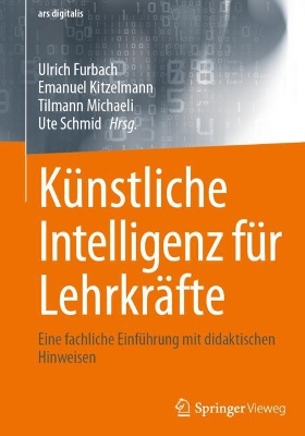 Kuenstliche Intelligenz fuer Lehrkraefte