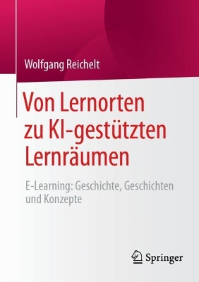 Von Lernorten zu KI-gestuetzten Lernraeumen