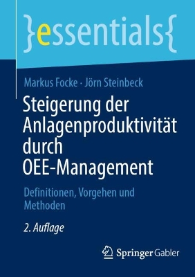 Steigerung der Anlagenproduktivitaet durch OEE-Management