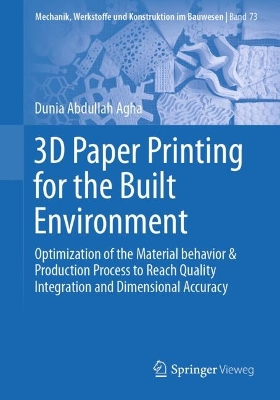 3D Paper Printing for the Built Environment