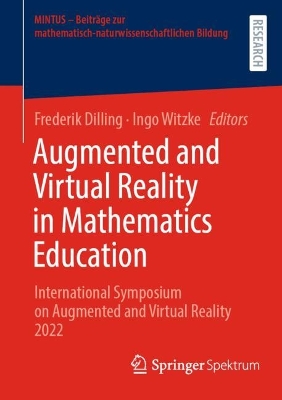 Augmented and Virtual Reality in Mathematics Education