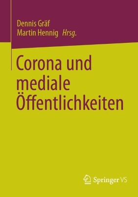 Corona und mediale OEffentlichkeiten