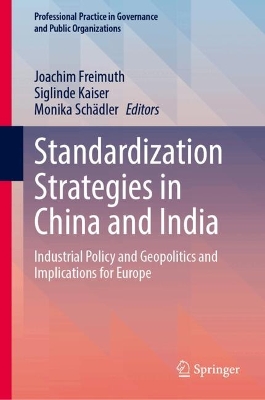 Standardization Strategies in China and India