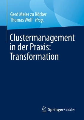 Clustermanagement in der Praxis: Transformation