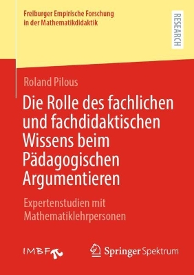 Die Rolle des fachlichen und fachdidaktischen Wissens beim Paedagogischen Argumentieren