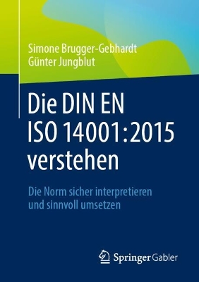 Die DIN EN ISO 14001:2015 verstehen