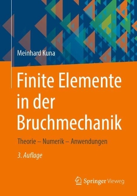 Finite Elemente in der Bruchmechanik