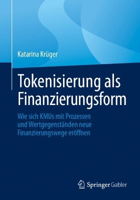 Tokenisierung als Finanzierungsform