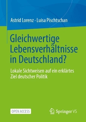 Gleichwertige Lebensverhaeltnisse in Deutschland?