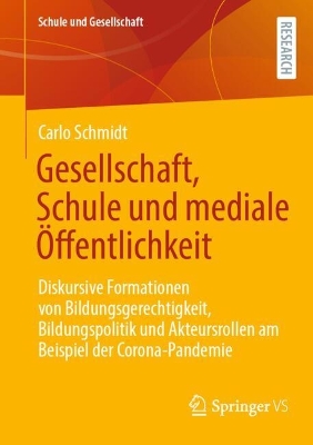 Gesellschaft, Schule und mediale OEffentlichkeit