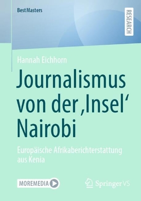 Journalismus von der 'Insel' Nairobi