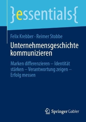 Unternehmensgeschichte kommunizieren