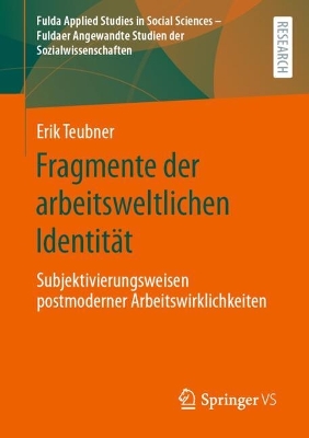 Fragmente der arbeitsweltlichen Identitaet