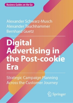 Digital Advertising in the Post-cookie Era