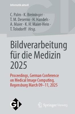 Bildverarbeitung fuer die Medizin 2025