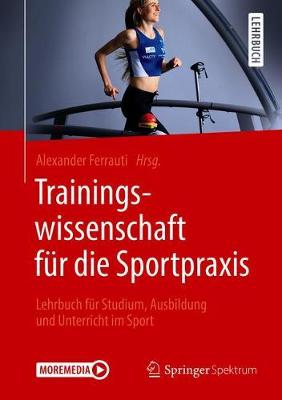 Trainingswissenschaft fuer die Sportpraxis