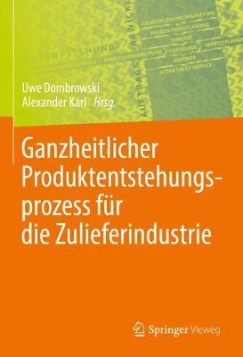 Ganzheitlicher Produktentstehungsprozess fuer die Zulieferindustrie