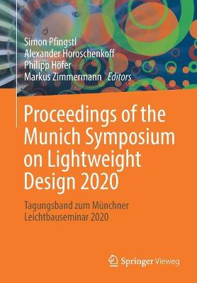 Proceedings of the Munich Symposium on Lightweight Design 2020