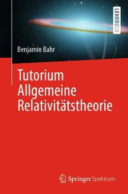 Tutorium Allgemeine Relativitaetstheorie