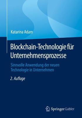 Blockchain-Technologie fuer Unternehmensprozesse