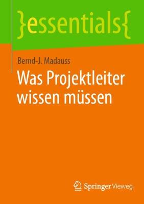 Was Projektleiter wissen muessen