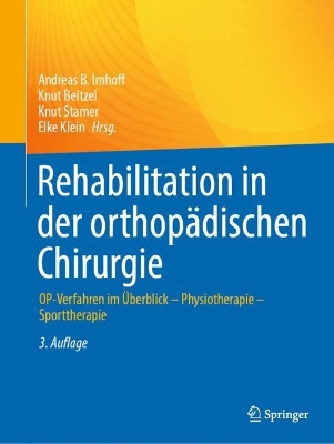 Rehabilitation in der orthopaedischen Chirurgie
