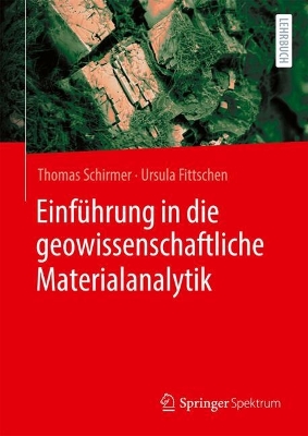 Einfuehrung in die geochemische und materialwissenschaftliche Analytik