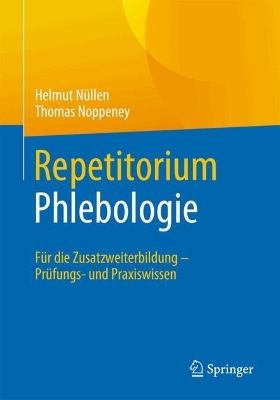 Repetitorium Phlebologie