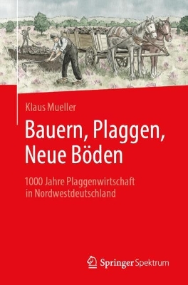 Bauern, Plaggen, Neue Boeden