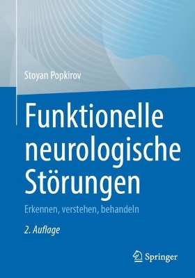 Funktionelle neurologische Stoerungen