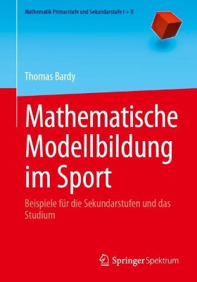 Mathematische Modellbildung im Sport